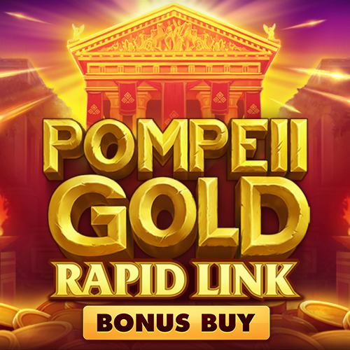 Pompeii Gold: Rapid Link Bonus Buy