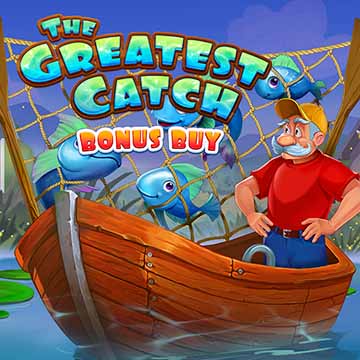 The Greatest Catch Bonus Buy
